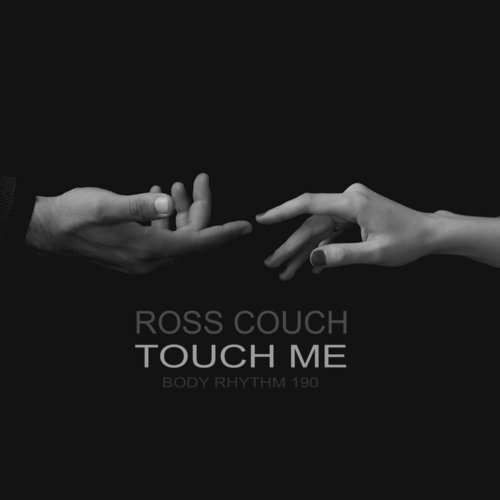 Ross Couch - Touch Me [BRR190]